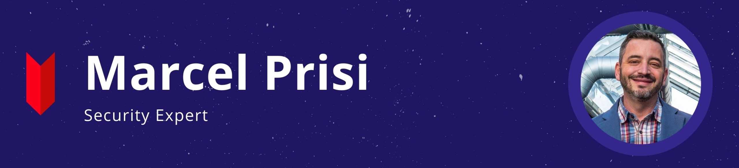 Security Expert Interview Series #11: Marcel Prisi